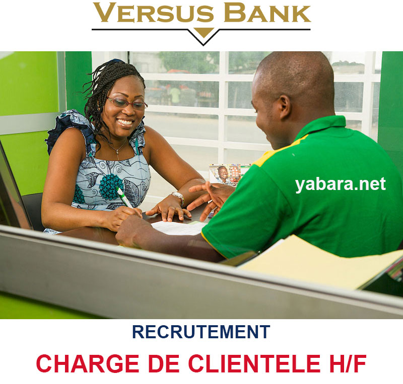 VERSUS BANK RECRUTE CHARGE DE CLIENTELE H/F