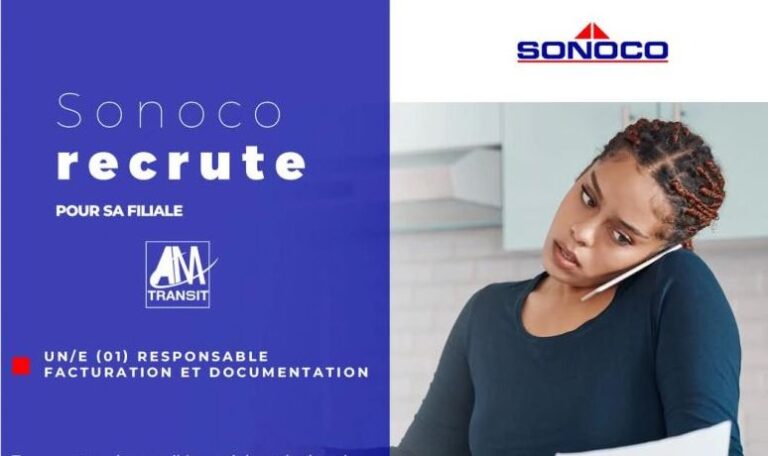 SONOCO RECRUTE UN E 01 RESPONSABLE FACTURATION ET DOCUMENTATION Y A