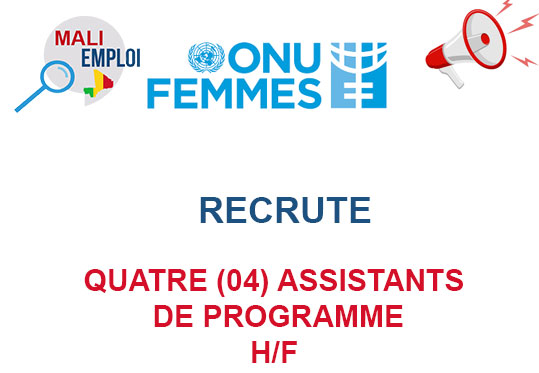 ONU FEMMES RECRUTE 04 ASSISTANTS DE PROGRAMMES H/F