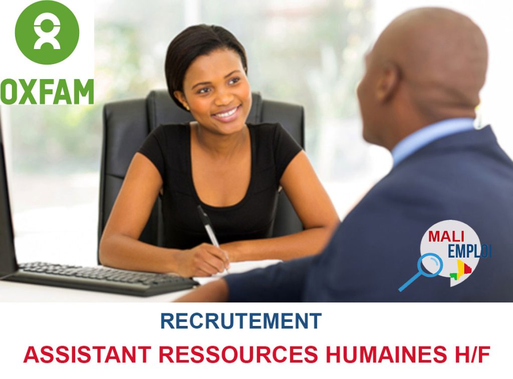 OXFAM MALI RECRUTE ASSISTANT RESSOURCES HUMAINES H/F
