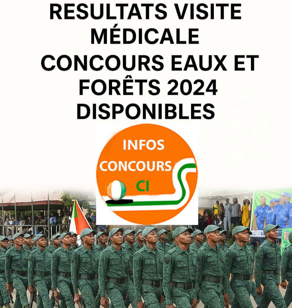 RESULTAT VISITE MEDICALE CONCOURS EAUX ET FORETS 2024 DISPONIBLE