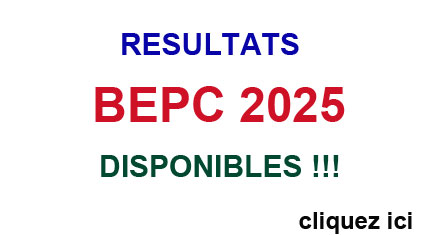 RESULTATS BEPC 2025 - VOIR MON RESULTAT BEPC 2025