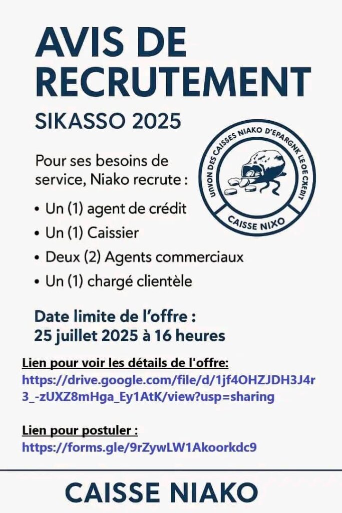 L'UNION DES CAISSES DE NIAKO RECRUTE PLUSIEURS POSTES H/F