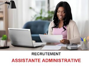 GRM RECRUTE ASSISTANTE ADMINISTRATIVE