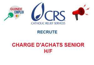 CRS GUINEE RECRUTE CHARGE D'ACHATS SENIOR H/F