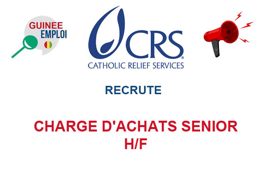 CRS GUINEE RECRUTE CHARGE D'ACHATS SENIOR H/F