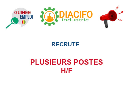 DIACIFO INDUSTRIES GUINEE RECRUTE PLUSIEURS POSTES H/F