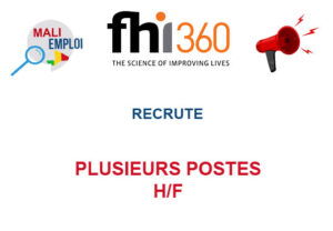 FHI 360 RECRUTE PLUSIEURS POSTES H/F