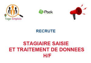 T-PACK RECRUTE STAGIAIRE SAISIE ET TRAITEMENT DE DONNEES H/F STGSA
