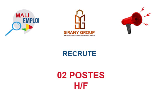 SIRANY GROUP RECRUTE 02 POSTES H/F