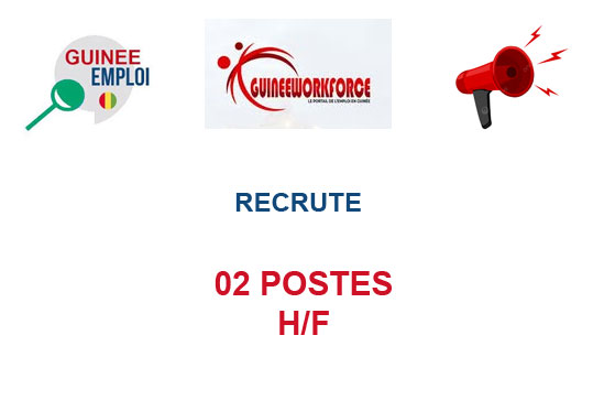 GUINEE WORKFORCE RECRUTE 02 POSTES H/F