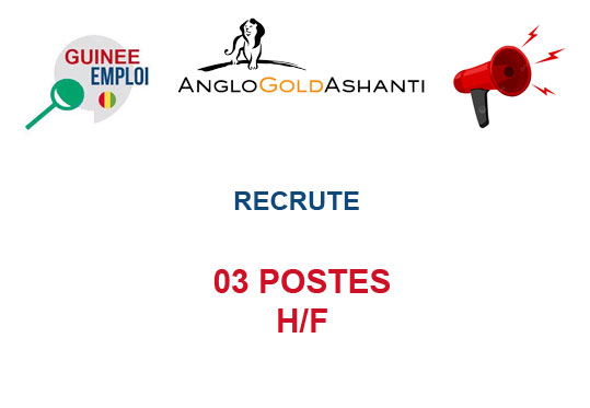 ANGLOGOLD ASHANTI RECRUTE 03 POSTES H/F