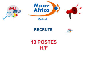 MOOV AFRICA MALITEL RECRUTE 13 POSTES H/F 13-POS