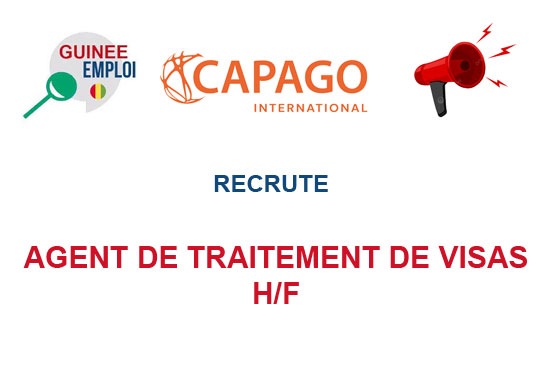 CAPAGO RECRUTE AGENT DE TRAITEMENT DE VISAS H/F