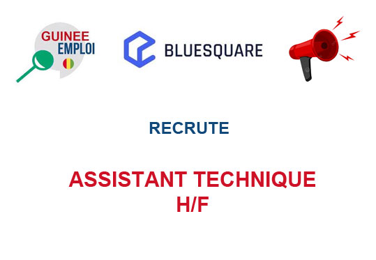 BLUESQUARE RECRUTE ASSISTANT TECHNIQUE H/F