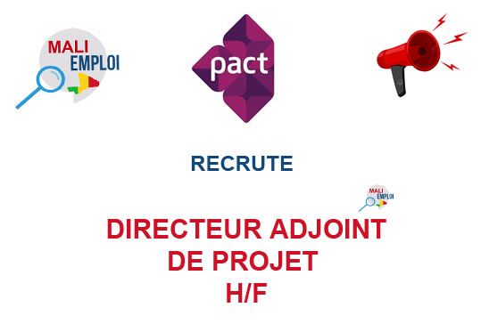 PACT RECRUTE DIRECTEUR ADJOINT DE PROJET H/F