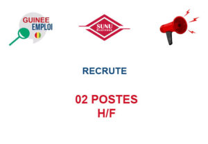SUNU BUSINESS GUINEE RECRUTE 02 POSTES H/F