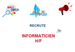 ANPE MALI RECRUTE INFORMATICIEN H/F INFOAN