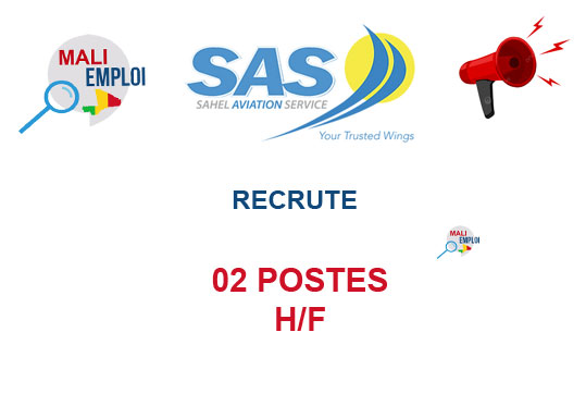 SAHEL AVIATION SERVICE RECRUTE 02 POSTES H/F