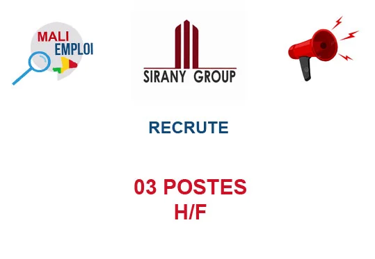 SIRANY GROUP RECRUTE 03 POSTES H/F