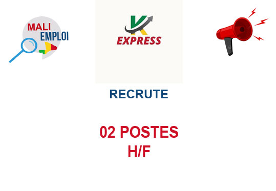 K-EXPRESS MALI RECRUTE 02 POSTES H/F