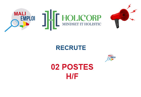 HOLICORP MALI RECRUTE 02 POSTES H/F