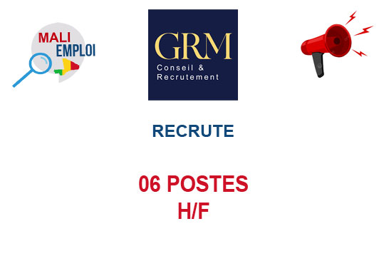 GRM MALI RECRUTE 06 POSTES H/F