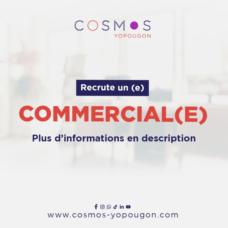 COSMOS YOPOUGON RECRUTE COMMERCIAL H/F