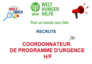 WELTHUNGERLIFE RECRUTE COORDONNATEUR DE PROGRAMME D'URGENCE H/F COORDP