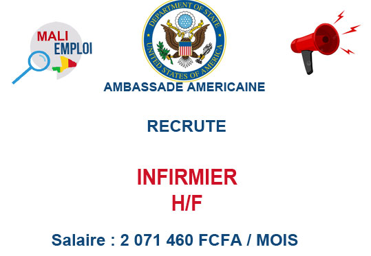 AMBASSADE AMERICAINE AU MALI RECRUTE INFIRMIER H/F