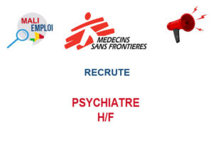 MEDECINS SANS FRONTIERES RECRUTE PSYCHIATRE H/F
