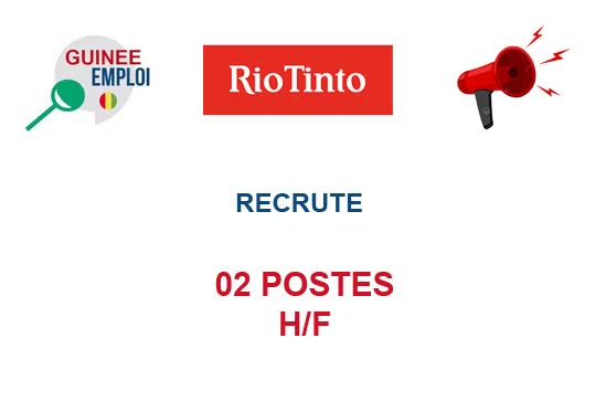 RIO TINTO RECRUTE 02 POSTES H/F
