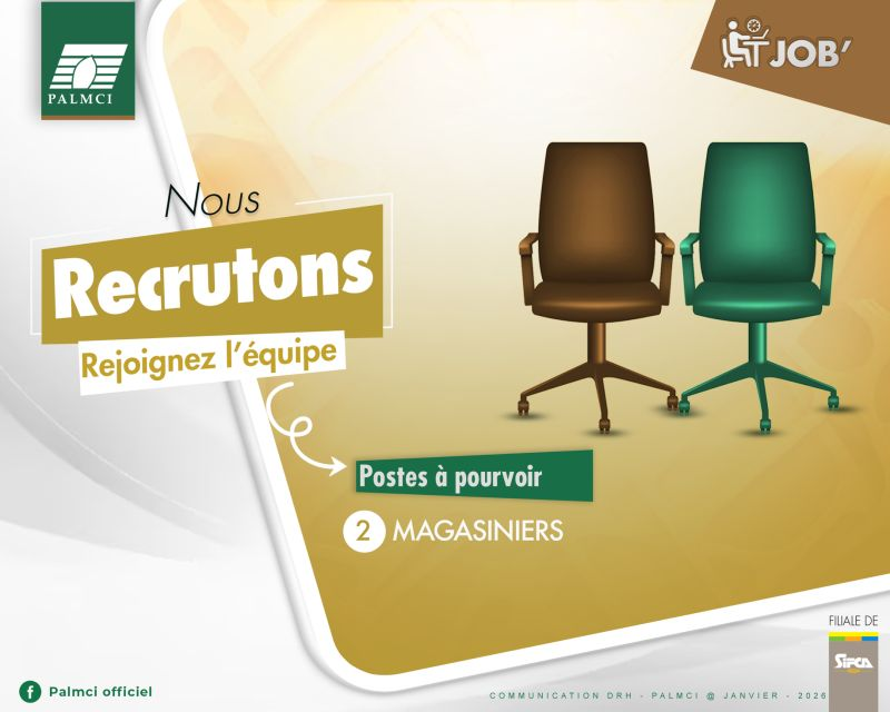 PALMCI RECRUTE 02 MAGASINIERS H/F 