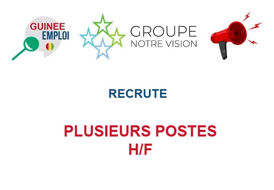 GROUPE NOTRE VISION RECRUTE PLUSIEURS POSTES H/F