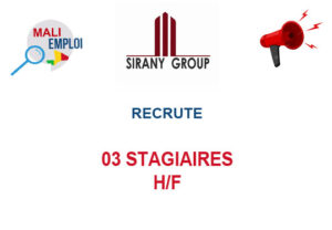 SIRANY GROUP RECRUTE 03 STAGIAIRES H/F