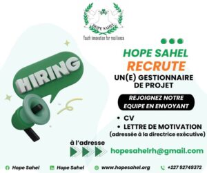 HOPE SAHEL RECRUTE GESTIONNAIRE DE PROJET H/F