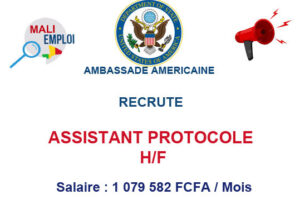 AMBASSADE AMERICAINE AU MALI RECRUTE ASSISTANT PROTOCOLE H/F