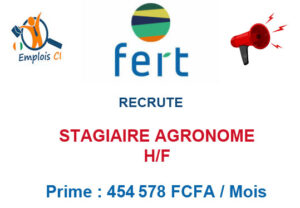FERT RECRUTE STAGIAIRE AGRONOME H/F
