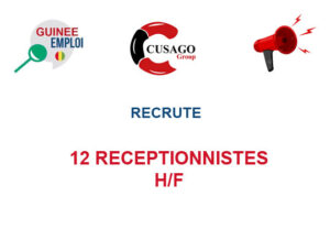 CUSAGO GROUP RECRUTE 12 RECEPTIONNISTES H/F 12-REC