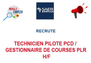 SAER EMPLOI RECRUTE TECHNICIEN PILOTE PCD / GESTIONNAIRE DE COURSES PLR H/F TECH-PILO