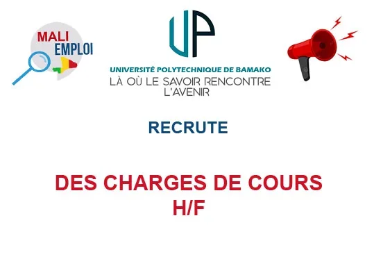UNIVERSITE POLYTECHNIQUE DE BAMAKO RECRUTE DES CHARGES DE COURS H/F