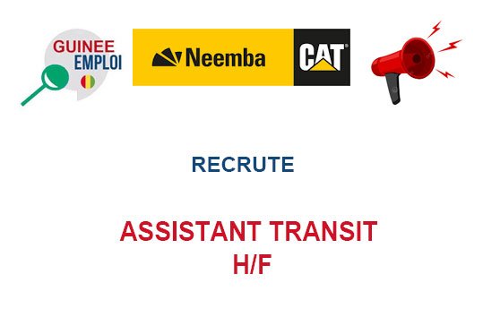 RECRUTEMENT NEEMBA GUINEE 2026 : ASSISTANT TRANSIT H/F