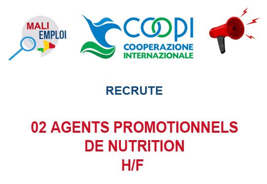 ONG COOPI RECRUTE 02 AGENTS PROMOTIONNELS DE NUTRITION H/F