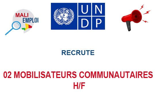 PNUD MALI RECRUTE 02 MOBILISATEURS COMMUNAUTAIRES H/F