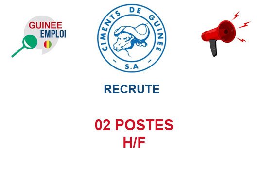 CIMENTS DE GUINEE RECRUTE 02 POSTES H/F