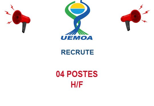 UEMOA RECRUTE 04 POSTES H/F