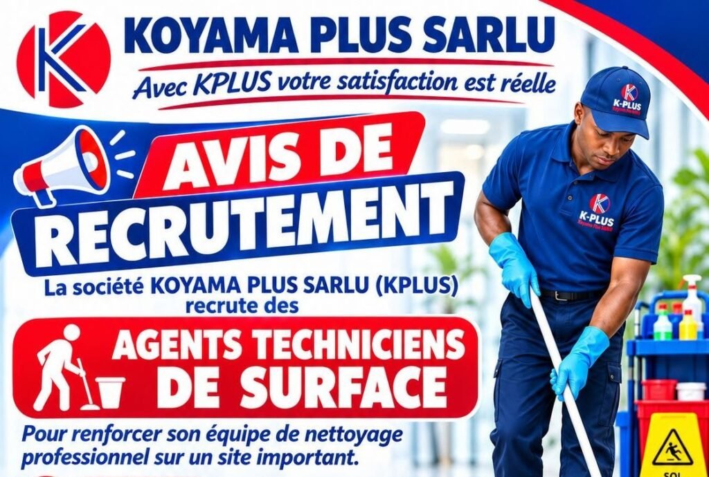 KOYAMA PLUS SARLU RECRUTE DES AGENTS TECHNICIENS DE SURFACE H/F