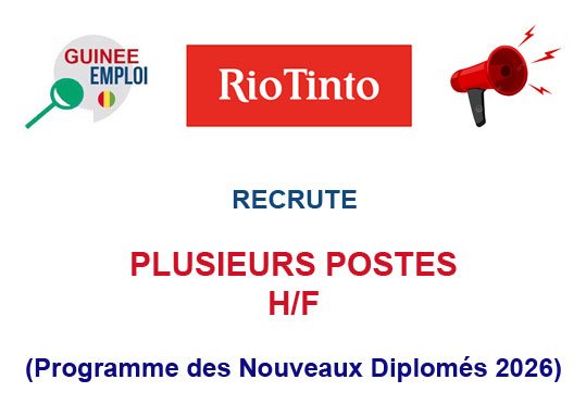 RIO TINTO RECRUTE PLUSIEURS - PROGRAMME DES NOUVEAUX DIPLOMES 2026 H/F