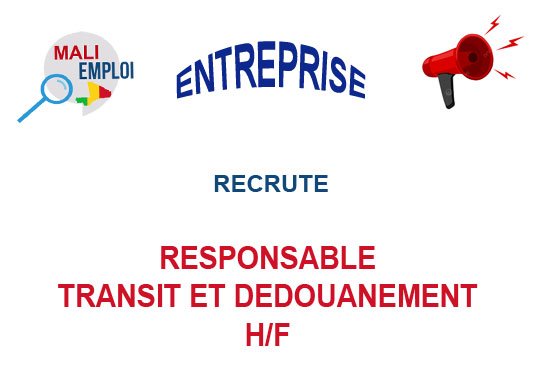 ENTREPRISE RECRUTE RESPONSABLE TRANSIT ET DEDOUANEMENT H/F