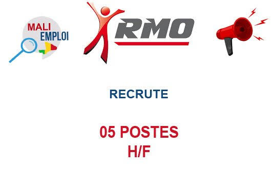 RMO MALI RECRUTE 05 POSTES H/F